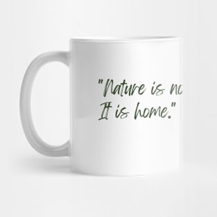 A Quote about Nature by Gary Snyder Mug